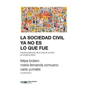 La sociedad civil ya no es...