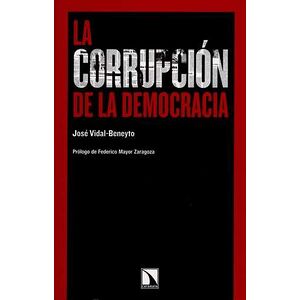 La corrupción de la democracia