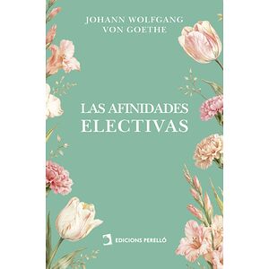 Las afinidades electivas
