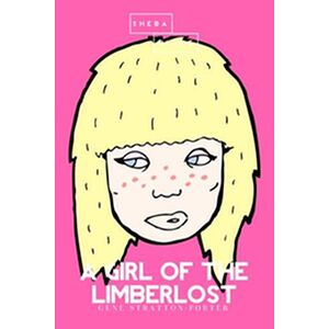 A Girl of the Limberlost |...