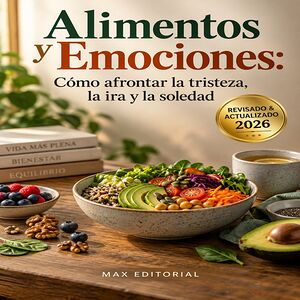 Alimentos y Emociones: Cómo...