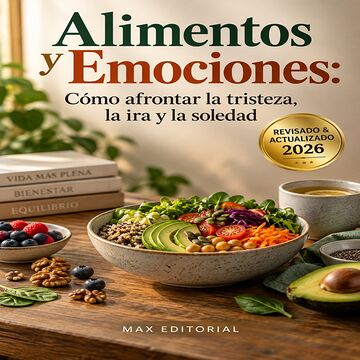 Alimentos y Emociones: Cómo...