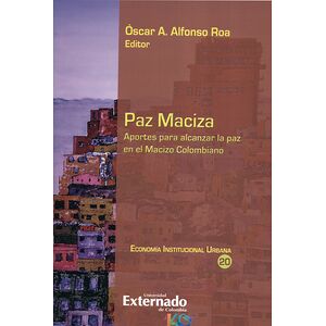 Paz maciza. Aportes para...