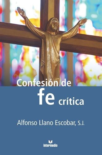 Confesión de una fe crítica