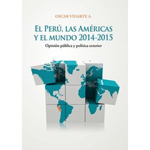 El Perú, las Américas y el...