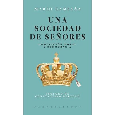 Una sociedad de señores