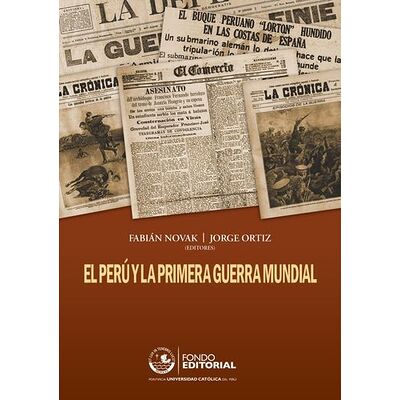 El Perú y la Primera Guerra...