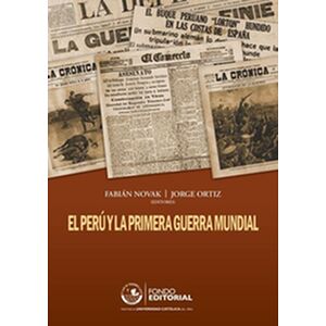 El Perú y la Primera Guerra...
