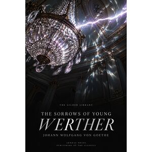 The Sorrows of Young Werther