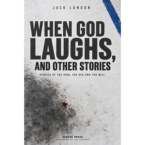 When God Laughs, and Other...