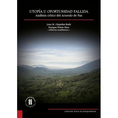 Utopía u oportunidad fallida