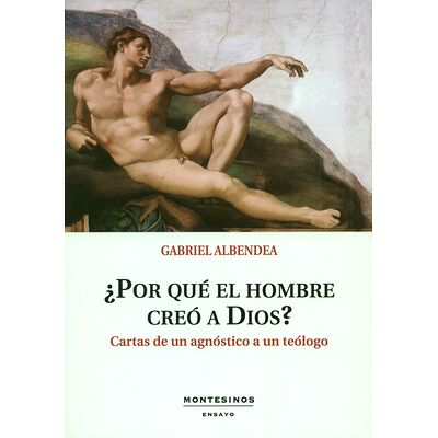 Por qué el hombre creó a...