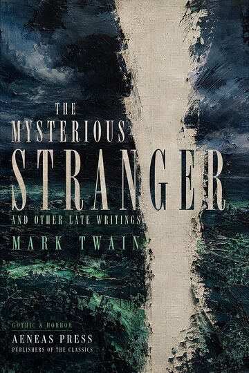 The Mysterious Stranger and...