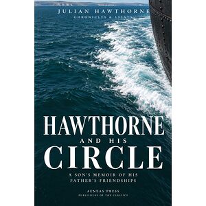 Hawthorne and His Circle