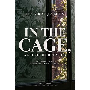 In the Cage, and Other Tales