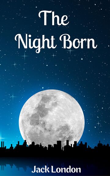 The Night Born