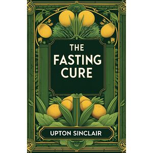 The Fasting Cure