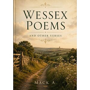 Wessex Poems And Other Verses