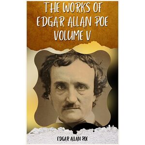 THE WORKS OF EDGAR ALLAN...