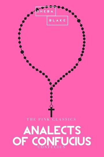 Analects of Confucius | The...