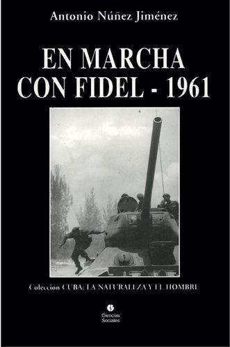 En marcha con Fidel - 1961