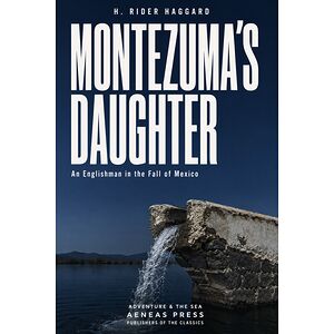 Montezuma's Daughter