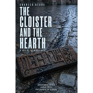 The Cloister and the Hearth