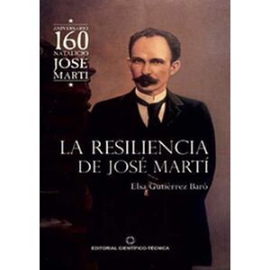 La resiliencia de José Martí
