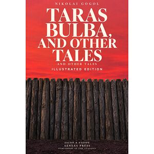 Taras Bulba, and Other Tales