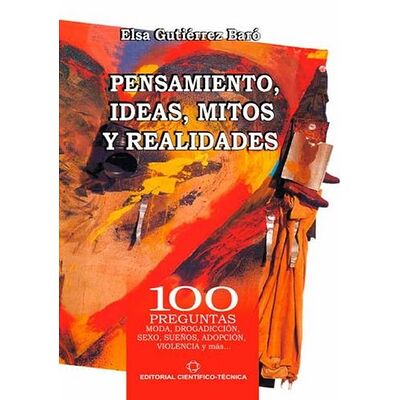 Pensamientos, ideas, mitos...