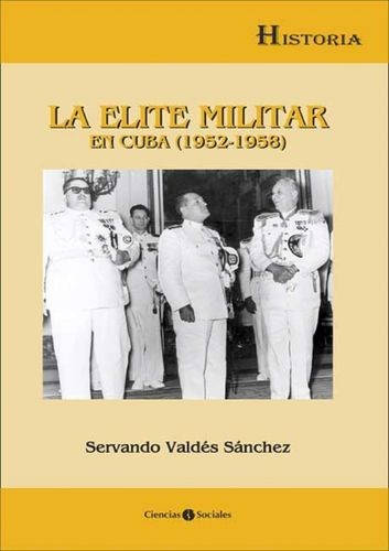 La élite militar en Cuba...