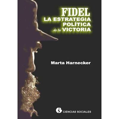 Fidel la estrategia...