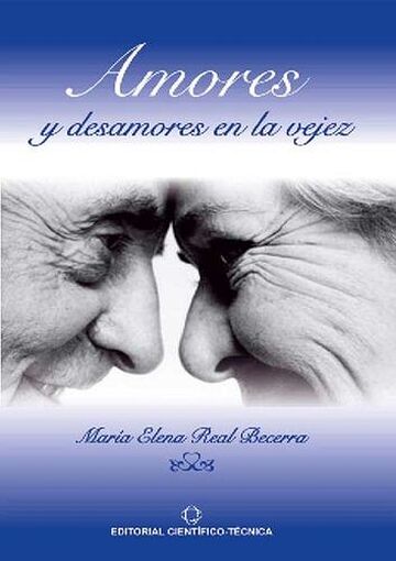 Amores y desamores en la vejez