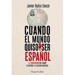 Cuando el mundo quiso ser...