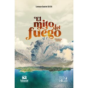El mito del fuego