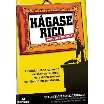 Hágase rico por internet