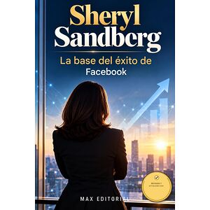 Sheryl Sandberg: La base...