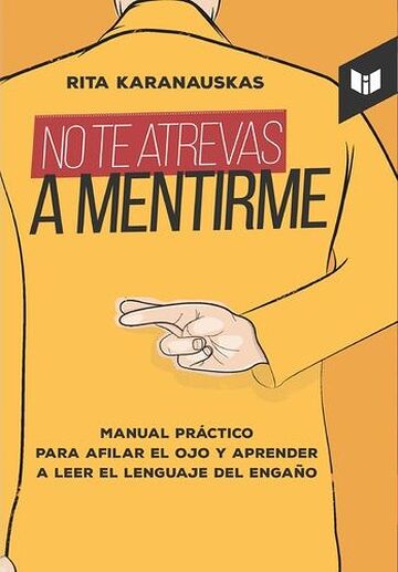 No te atrevas a mentirme