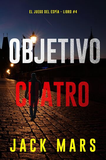 Objetivo cuatro (El juego...