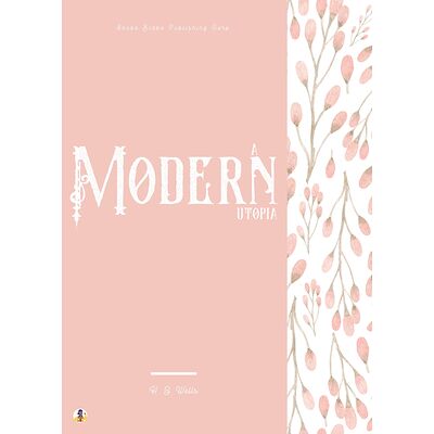 A Modern Utopia