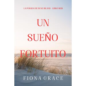 Un sueño fortuito (La...