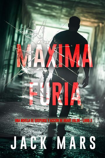 Máxima furia (Una novela de...