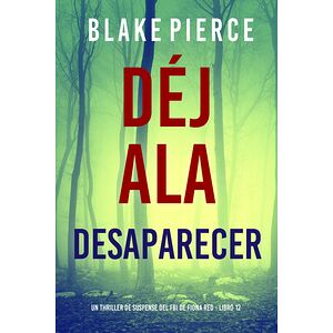 Déjala desaparecer (Un...