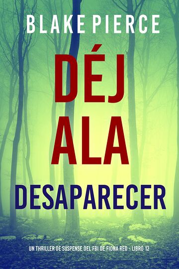 Déjala desaparecer (Un...