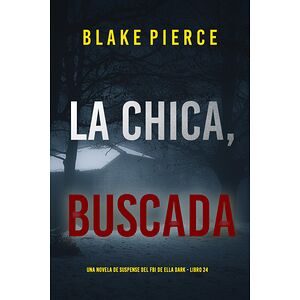 La chica buscada (Una...