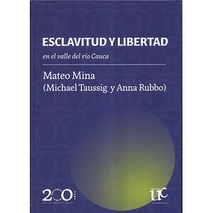 Esclavitud y libertad en el...