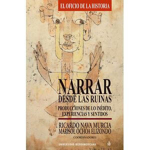 Narrar desde las ruinas