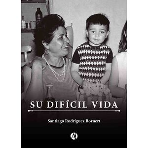 Su difícil vida
