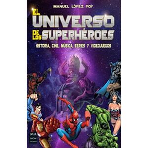 El universo de los superhéroes