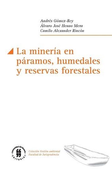 La minería en páramos,...